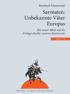 cover image of Sarmaten--Unbekannte Väter Europas